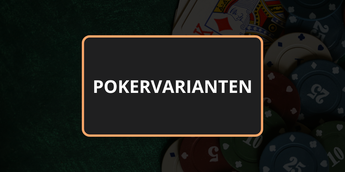 Welke pokervarianten bestaan – een overzicht voor Nederlandse spelers