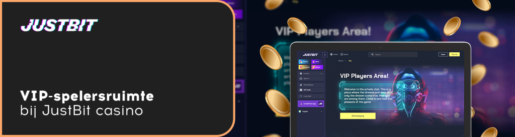 JustBit casino biedt al haar klanten de mogelijkheid om deel te nemen aan het VIP-programma